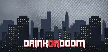 Drink or Doom: Trinkspiel