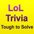 ”LoL Trivia Tough To Solve