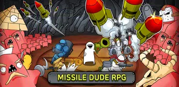 Missile Dude RPG : eroe ozioso