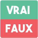 Vrai ou Faux ? APK