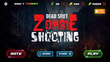 DEAD SHOT: Zombie Shooter FPS 3D Cartaz