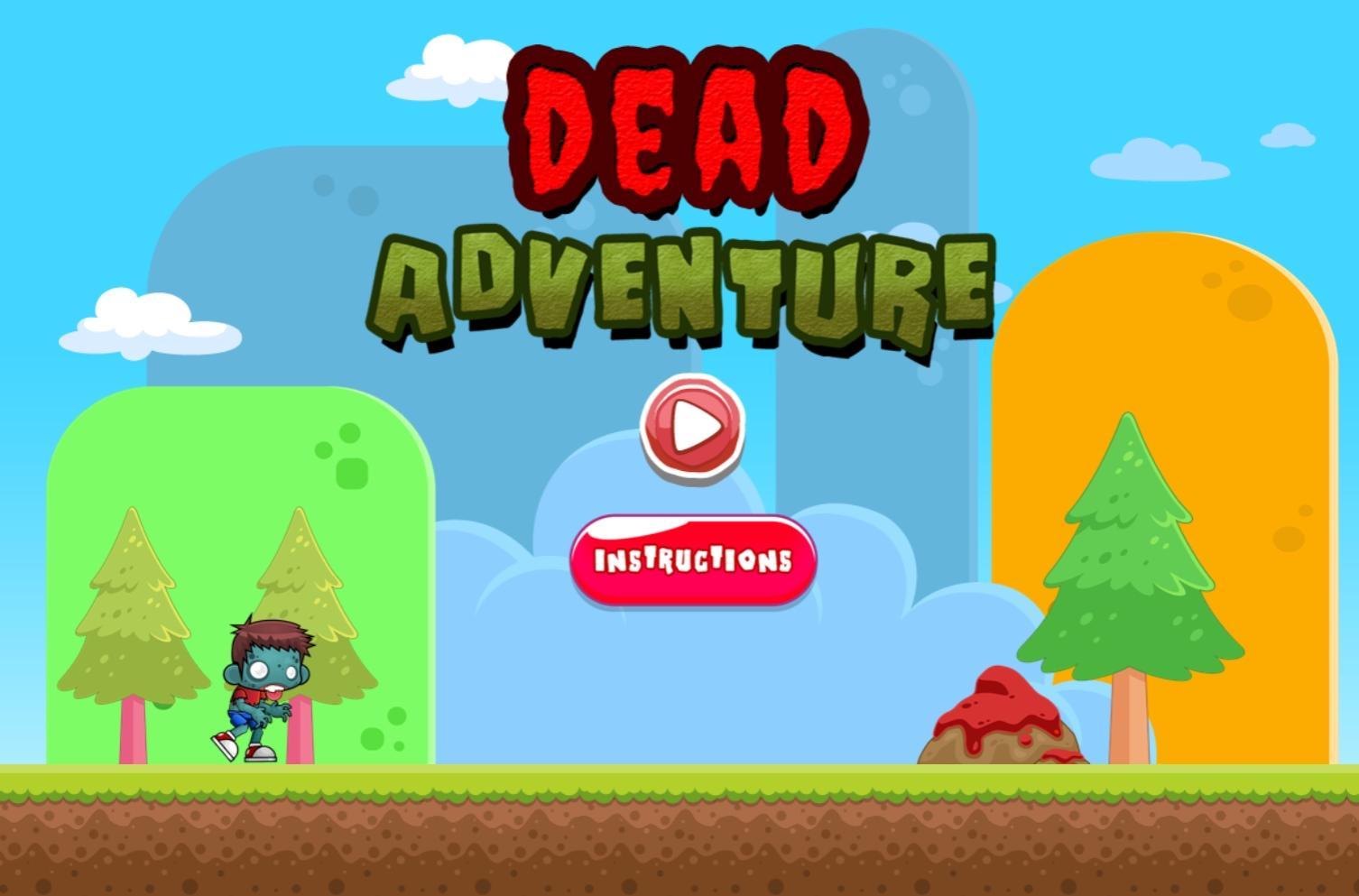 Dead adventure