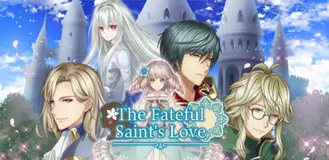 The Fateful Saint's Love  | Dating Sim Otome game