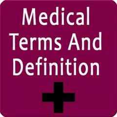 Medical Terms And Definition APK Herunterladen