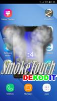 Smoke Touch Affiche