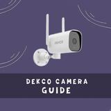DEKCO Camera Guide app