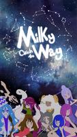 Catch the Milky Way Affiche