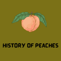 History Of Peaches