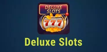 Deluxe Slots