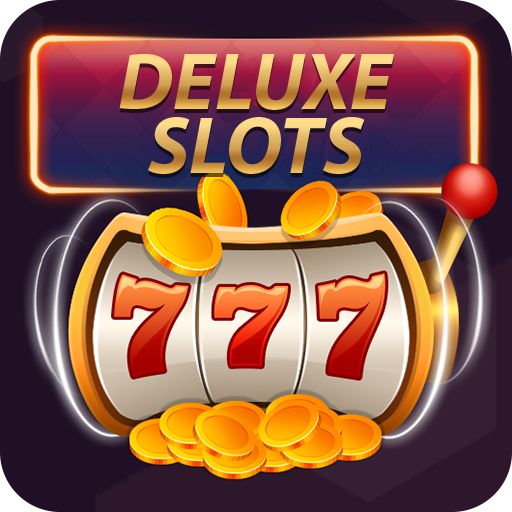 Deluxe Slots