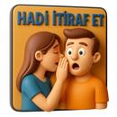 Hadi İtiraf Et APK