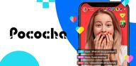 How to Download Pococha - Go live with friends for Android