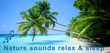 Nature sounds relax & sleep