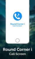 Round Corner i Call Screen OS11 Phone 8 Style Plakat