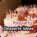 desserts ideas for party APK
