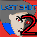 Last Shot 2