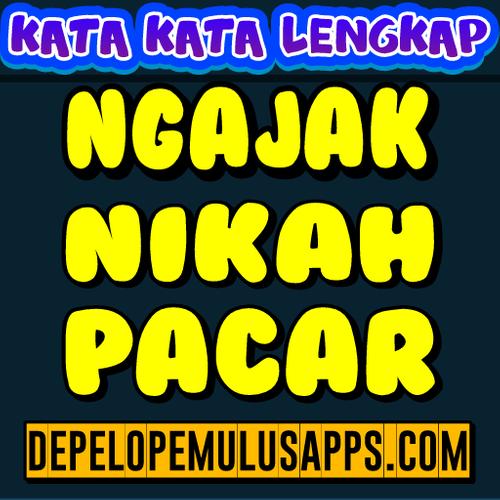 Kata Kata Ngajak Nikah For Android Apk Download