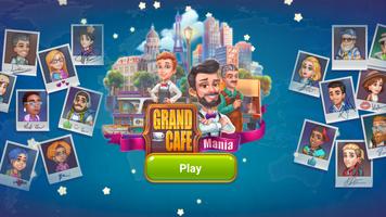 Grand Cafe Mania پوسٹر