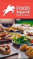 FoodSquire Merchant ポスター