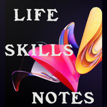 ”Life skills notes