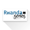 Rwanda Series