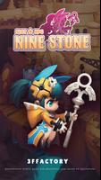 NINE STONE poster