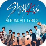 Stray Kids Album: All Lyrics