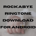 rockabye ringtone download