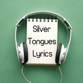 silver tongues lyrics