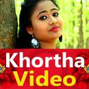 Khortha Video & Khortha Songs APK