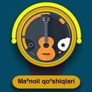 Ma'noli qo'shiqlari matnlari APK
