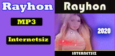 Rayhon qo'shiqlari 2020 - inte