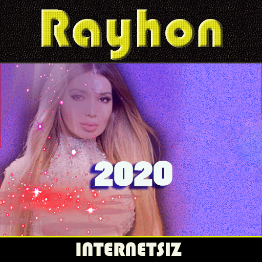 Rayhon qo'shiqlari 2020