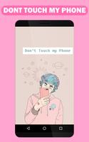 Don't Touch My Phone Wallpaper Affiche