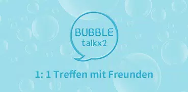 Zufälliger Videochat - Bubble TalkTalk