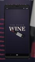 Tom Black Wine Affiche