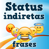 Frases de status e indiretas