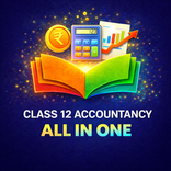 Class 12 Accountancy Guide