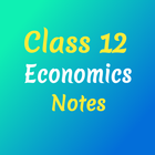 Class 12 Economics Notes icône