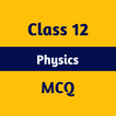 Class 12 Physics MCQ