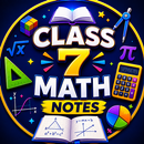 Class 7 Math Notes APK