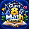 Class 8 Math Solution APK