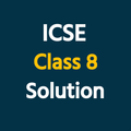 ICSE Selina Class 8 Solution