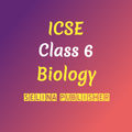 ICSE Selina Class 6 Biology