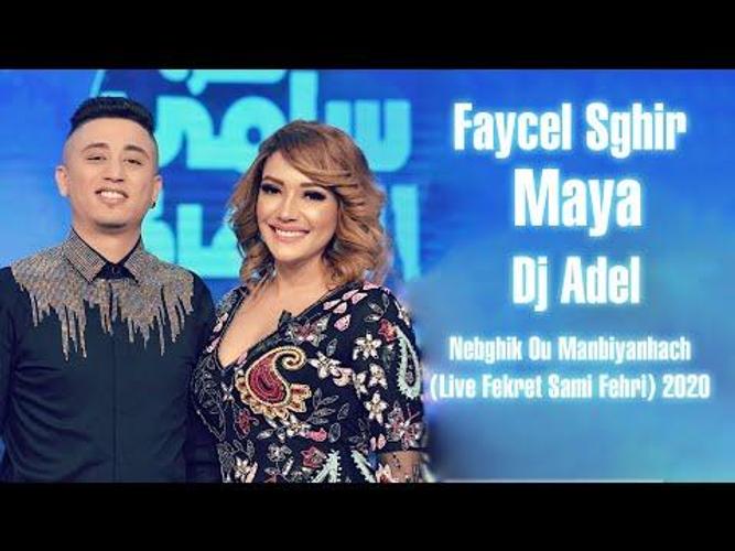 Faycel Sghir Ft.Maya, Dj Adel - Nebghik 2020 APK voor Android Download