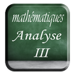 Maths : Cours d’analyse III