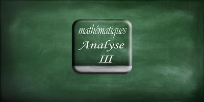 Maths : Cours d’analyse III постер