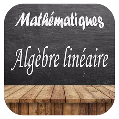 Maths: cours algebre lineaires APK 下載