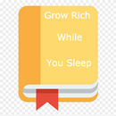 Grow Rich While You Sleep From B. Sweetland APK