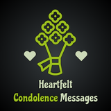 Heartfelt Condolence Messages